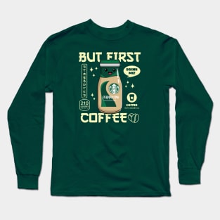 Coffee Flavored Iced Coffee for Coffee lovers and Starbucks Fans Long Sleeve T-Shirt